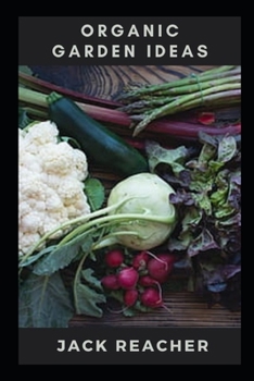 Paperback Organic Garden Ideas Book
