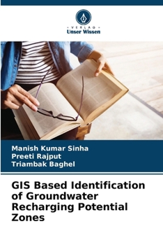 Paperback GIS Based Identification of Groundwater Recharging Potential Zones [German] Book