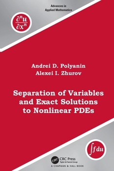 Paperback Separation of Variables and Exact Solutions to Nonlinear PDEs Book