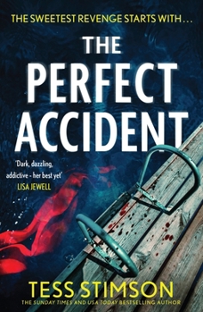 Paperback The Perfect Accident: An Absolutely Gripping Psychological Suspense Thriller to Keep You Hooked in 2026 Book