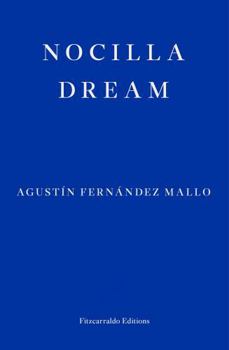 Nocilla Dream - Book #1 of the Proyecto Nocilla