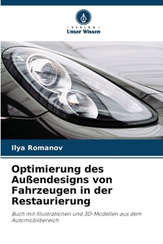 Paperback Optimierung des Außendesigns von Fahrzeugen in der Restaurierung [German] Book