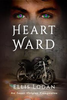 Heart Ward: An Inner Origins Companion - Book #3 of the Inner Origins