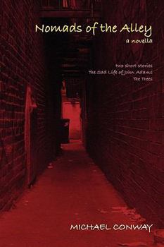 Paperback Nomads of the Alley a Novella & Two Short Stories Book