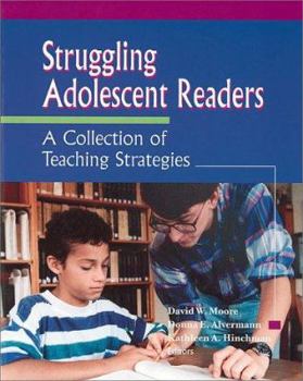 Paperback Struggling Adolescent Readers: A Collection of Teaching Strategies Book