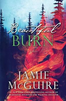 Beautiful Burn - Book #4 of the Maddox Brothers