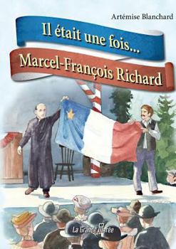 Paperback Il était une fois... Marcel-François Richard [French] Book