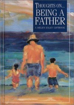 Hardcover Thoughts on Being a Father Book