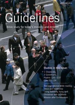 Paperback Guidelines: September-December 2013: Bible Study for Today's Ministry and Mission Book