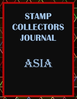 Paperback Stamp Collectors Journal: Asia Book