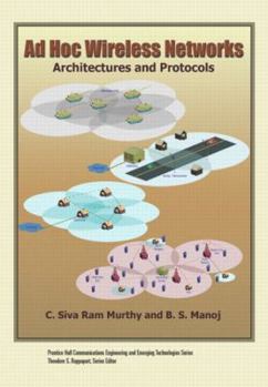 Hardcover Ad Hoc Wireless Networks: Architectures and Protocols Book