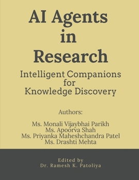 Paperback AI Agents in Research: Intelligent Companions for Knowledge Discovery Book