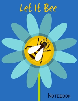 Paperback Let It Bee: Beehive Inspection Checklist Log Book. 8.5 x 11" Helpful Beekeeper Record Book to Track Beehive Health, Appearance and Book