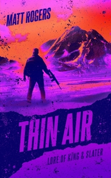 Paperback Thin Air: A King & Slater Origin Thriller Book