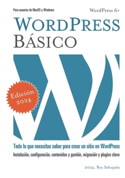 Wordpress básico: Aplicación práctica (Spanish Edition)
