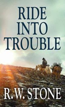 Library Binding Ride Into Trouble [Large Print] Book