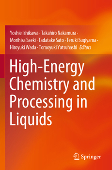 Paperback High-Energy Chemistry and Processing in Liquids Book