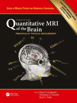 Paperback Quantitative MRI of the Brain: Principles of Physical Measurement, Second Edition Book