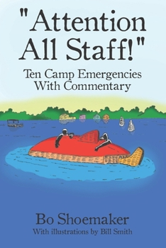 Paperback "Attention All Staff!": Ten Camp Emergencies With Commentary Book