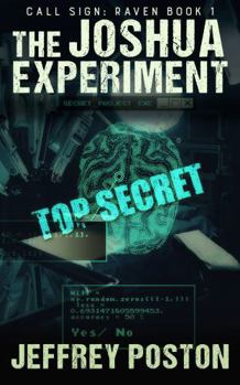 Paperback The Joshua Experiment (Call Sign: Raven) Book