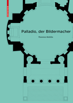 Hardcover Palladio, Der Bildermacher [German] Book