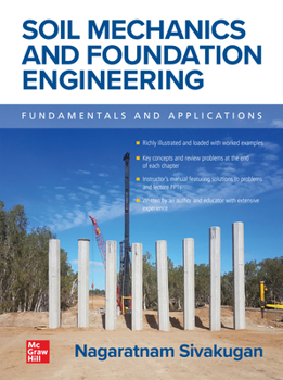 Hardcover Soil Mechanics and Foundation Engineering: Fundamentals and Applications Book