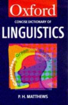 Paperback The Concise Oxford Dictionary of Linguistics Book