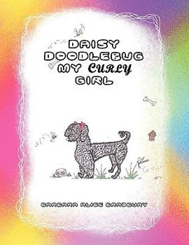 Paperback Daisy Doodlebug My Curly Girl Book