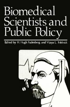 Paperback Biomedical Scientists and Public Policy Book