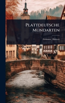 Hardcover Plattdeutsche Mundarten [German] Book