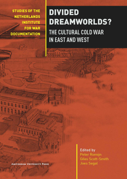 Paperback Divided Dreamworlds?: The Cultural Cold War in East and West Book