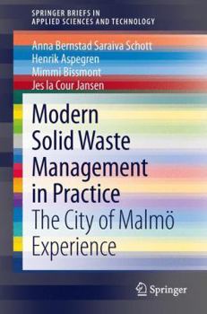 Paperback Modern Solid Waste Management in Practice: The City of Malmö Experience Book