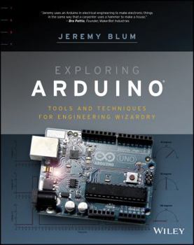 Paperback Exploring Arduino: Tools and Techniques for Engineering Wizardry Book