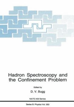 Paperback Hadron Spectroscopy and the Confinement Problem Book