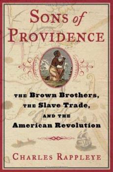 Hardcover Sons of Providence: The Brown Brothers, the Slave Trade, and the American Revolution Book