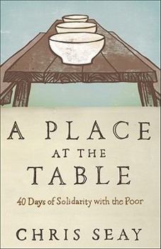 Paperback A Place at the Table: 40 Days of Solidarity with the Poor Book