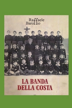 Paperback La Banda Della Costa [Italian] Book
