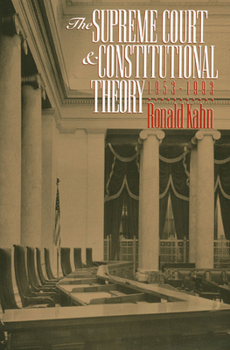 Paperback The Supreme Court and Constitutional Theory, 1953-1993 Book