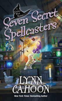Seven Secret Spellcasters (Kitchen Witch Mysteries) - Book #7 of the Kitchen Witch Mysteries