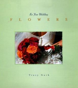 Hardcover For Your Wedding: Flowers Book