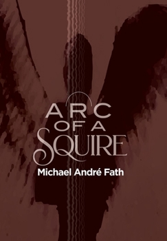 Hardcover Arc of a Squire Book