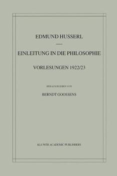 Paperback Einleitung in Die Philosophie: Vorlesungen 1922/23 [German] Book