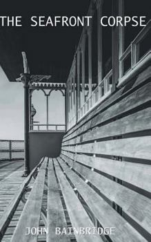 Paperback The Seafront Corpse: An Inspector Chance Mystery Book