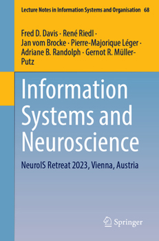 Paperback Information Systems and Neuroscience: Neurois Retreat 2023, Vienna, Austria Book