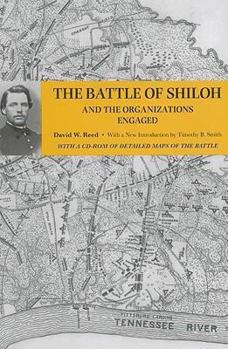 Hardcover The Battle of Shiloh and the Organizations Engaged [With CDROM] Book