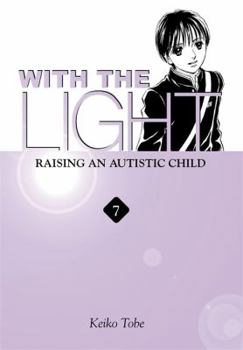 Paperback With the Light... Vol. 7: Raising an Autistic Child Volume 7 Book