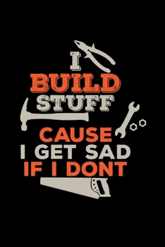 Paperback I build stuff: 6x9 DIY - blank with numbers paper - notebook - notes Book