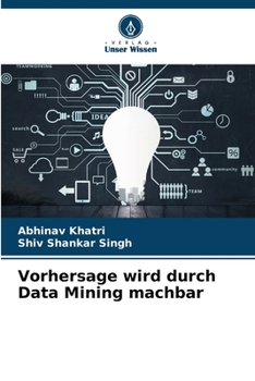 Paperback Vorhersage wird durch Data Mining machbar [German] Book