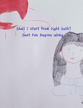 Paperback Shall I start from light bath? Book