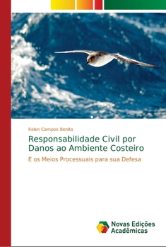 Paperback Responsabilidade Civil por Danos ao Ambiente Costeiro [Portuguese] Book
